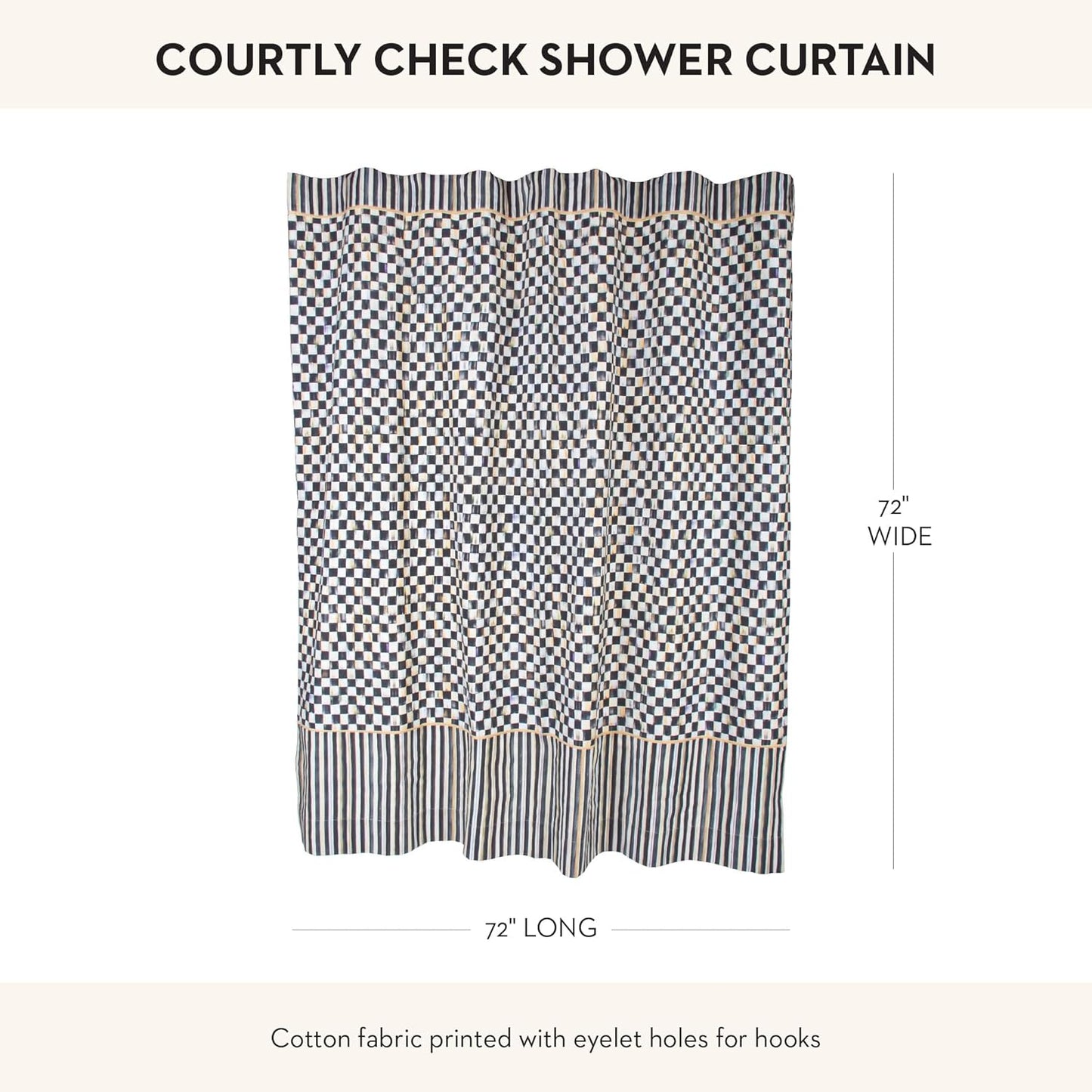 MACKENZIE-CHILDS Fabric Shower Curtain, Decorative Bathroom Shower Curtain with Eyelet Hang Holes, 72 Inches by 72 Inches, Black-and-White Courtly Check